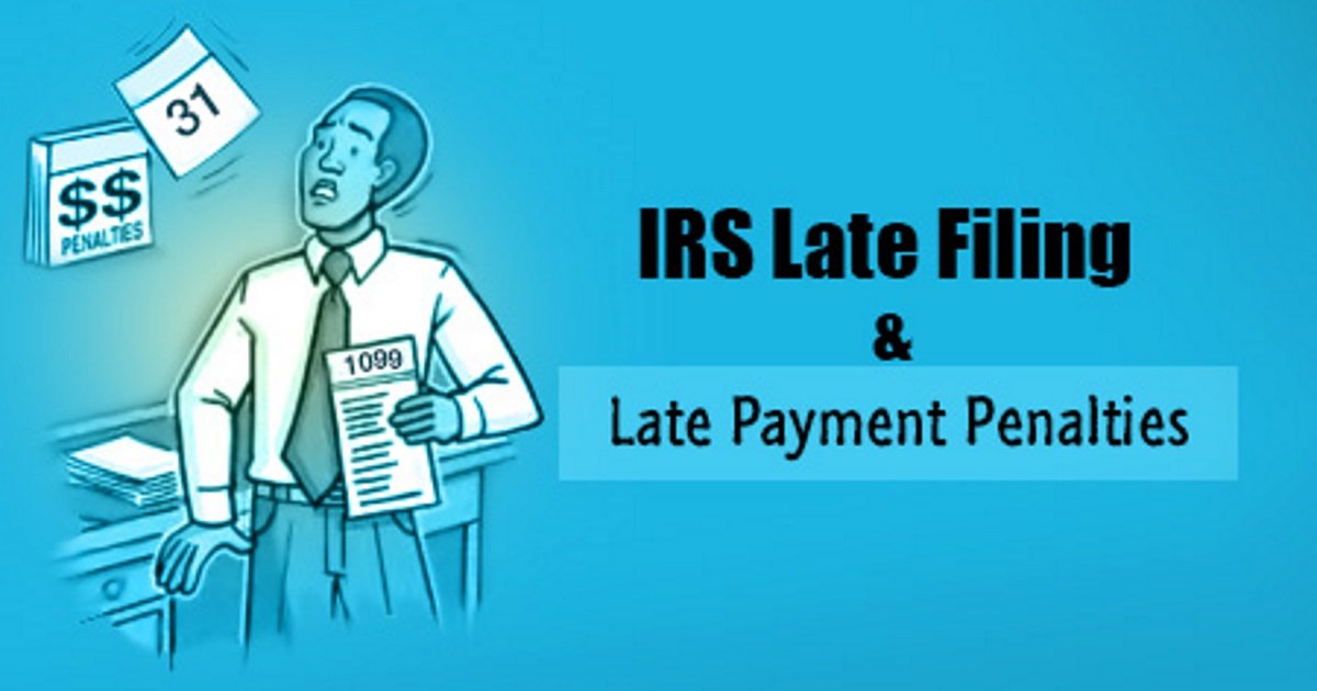 IRS late filing penalties